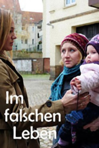Im Falschen Leben Im Falschen Leben