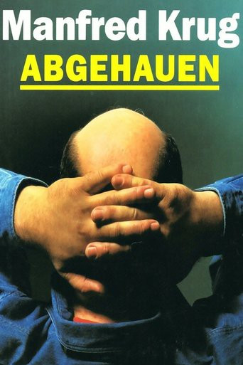 Abgehauen Abgehauen