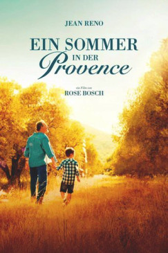 Ein Sommer in der Provence - Trailer, Kritik, Bilder und Infos zum Film