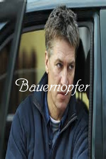 Bauernopfer Film Bauernopfer Film